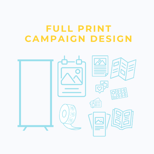 Full Print Campaign Design